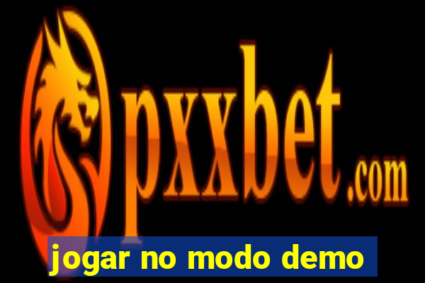 jogar no modo demo